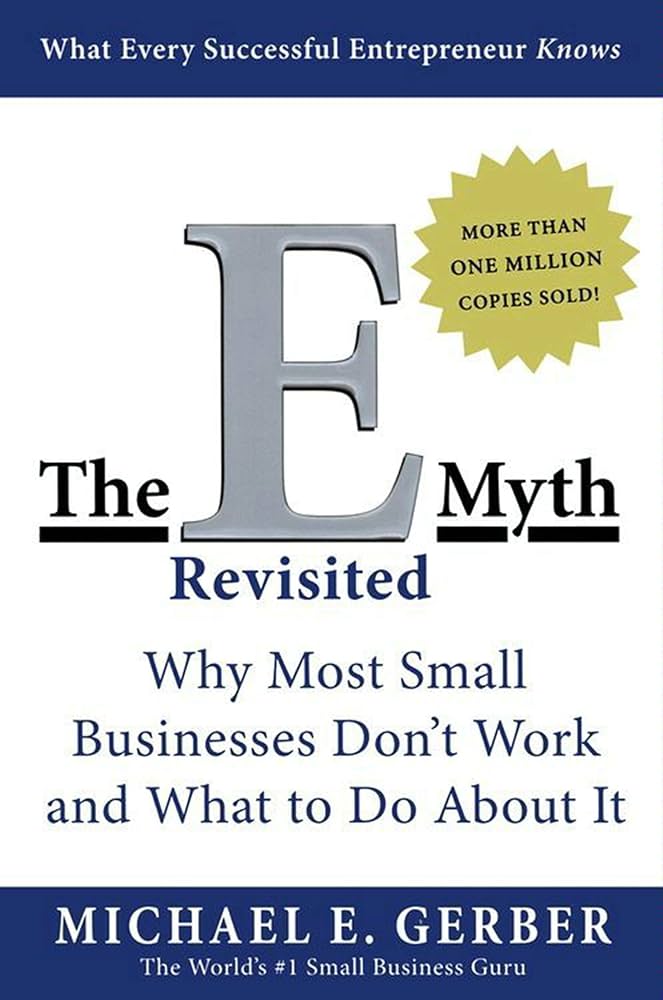 The E-myth Revisited